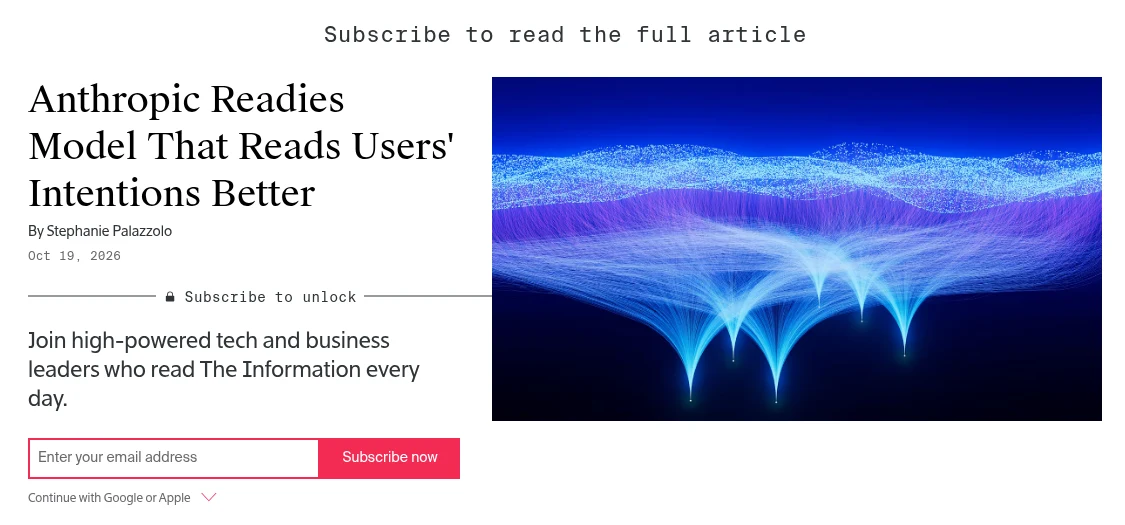 The Informationの記事「Anthropic Readies Model That Reads Users' Intentions Better」(Stephanie Palazzolo氏、2026年10月19日)のページ。本文は有料会員向け