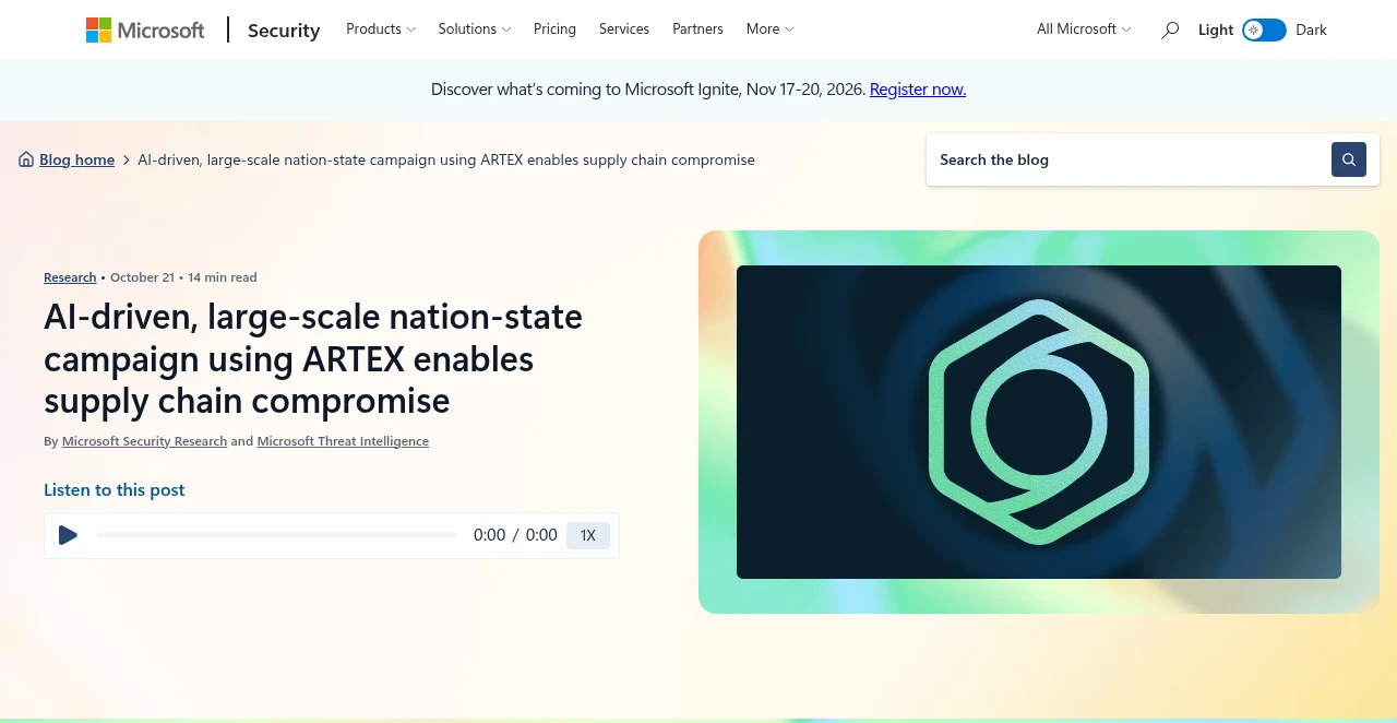 Microsoftのセキュリティブログの記事「AI-driven, large-scale nation-state campaign using ARTEX enables supply chain compromise」のページ